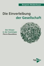 Die Einverleibung der Gesellschaft - Benjamin Moldenhauer