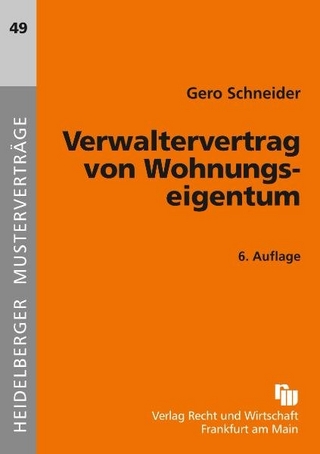 Verwaltervertrag von Wohnungseigentum