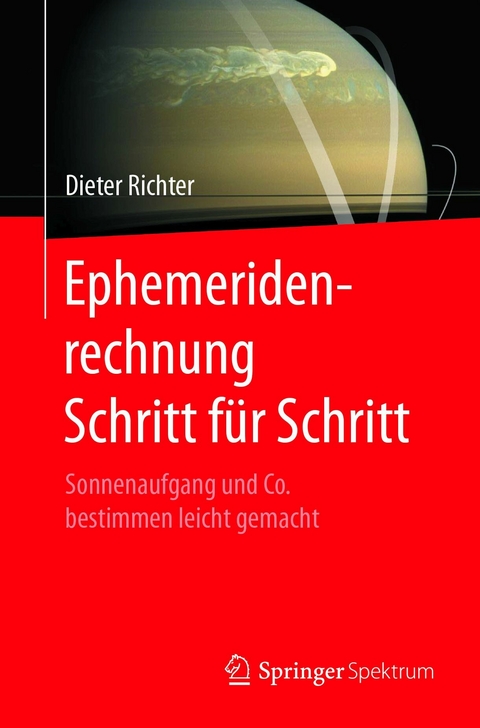Ephemeridenrechnung Schritt f&uuml;r Schritt - Dieter Richter