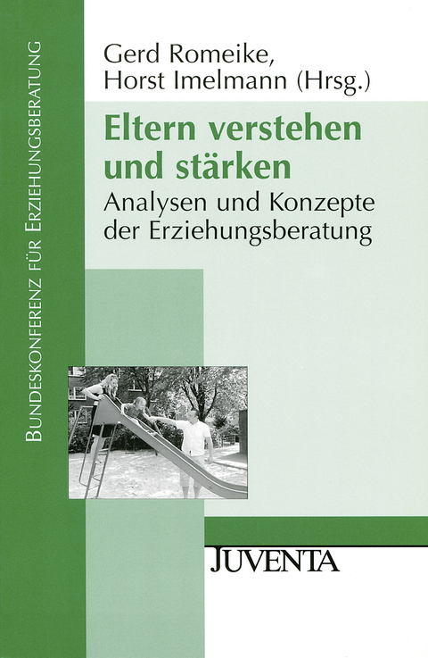 Eltern verstehen und st&auml;rken - 
