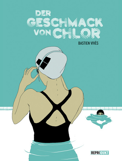 Der Geschmack von Chlor - Bastien Viv&egrave;s