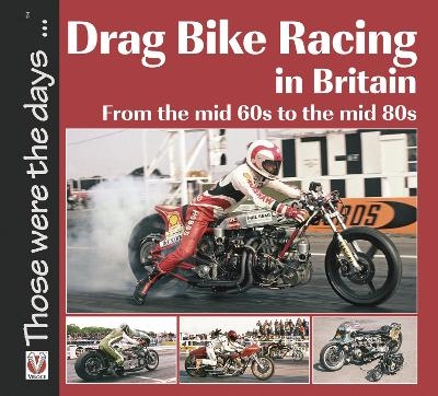 Drag Bike Racing in Britain - Keith Lee