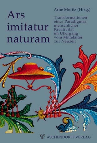 Ars imitatur naturam. - Arne Moritz