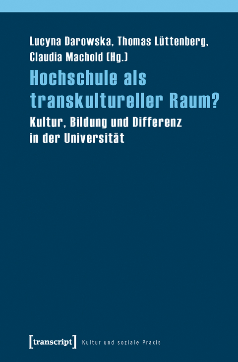 Hochschule als transkultureller Raum? - 