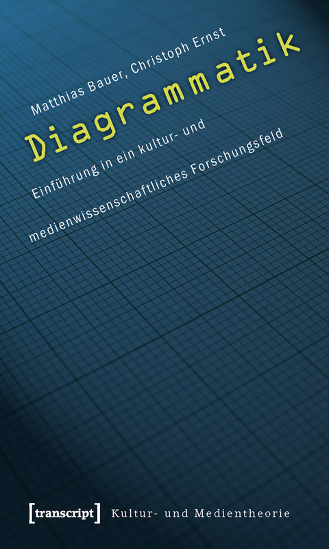 Diagrammatik - Matthias Bauer, Christoph Ernst