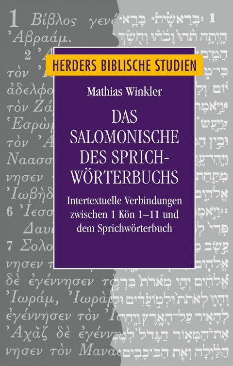 Das Salomonische des Sprichw&ouml;rterbuchs -  Mathias Winkler