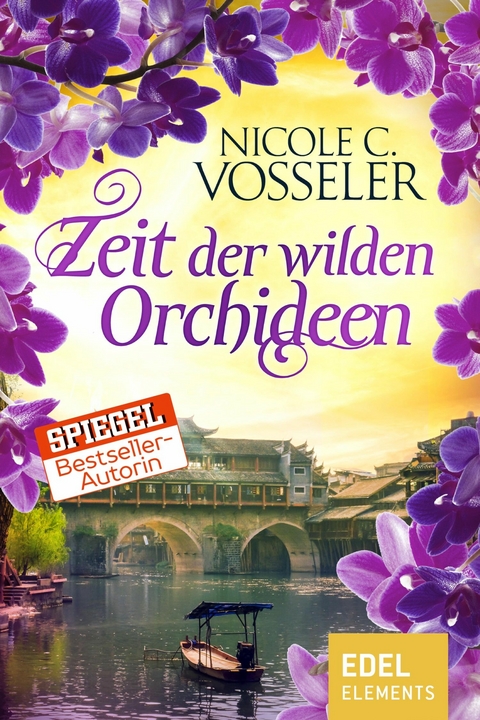 Zeit der wilden Orchideen - Nicole C. Vosseler
