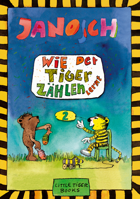 Wie der Tiger z&auml;hlen lernt -  Janosch