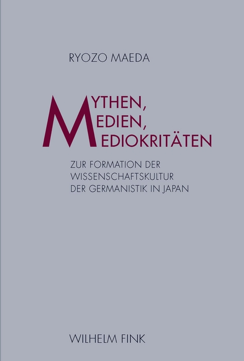 Mythen, Medien, Mediokrit&auml;ten - Ryozo Maeda