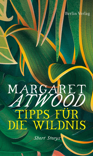 Tipps f&uuml;r die Wildnis (SA) - Margaret Atwood