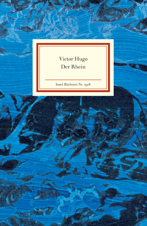 Der Rhein - Victor Hugo