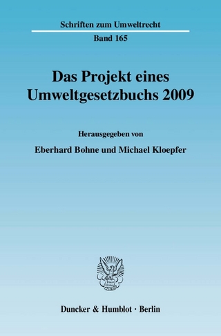 Das Projekt eines Umweltgesetzbuchs 2009.