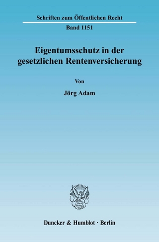 Eigentumsschutz in der gesetzlichen Rentenversicherung.