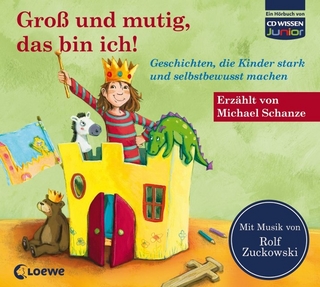 CD WISSEN Junior - Groß und mutig, das bin ich!