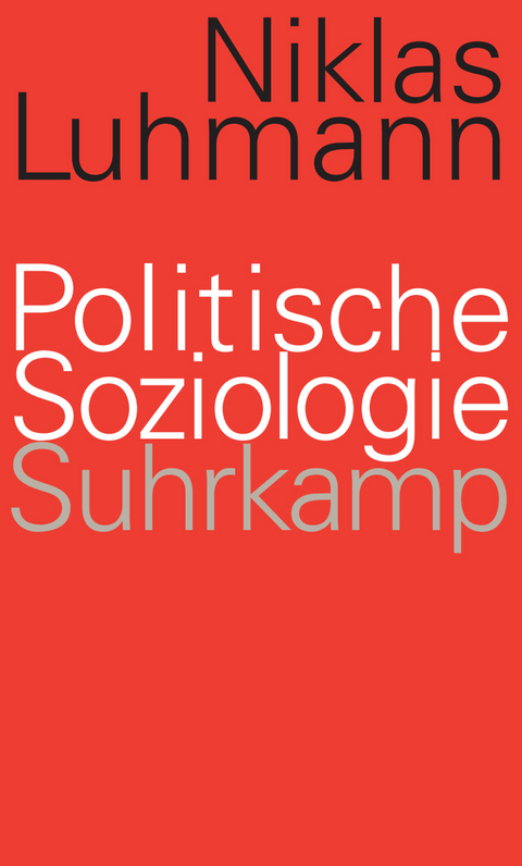 Politische Soziologie - Niklas Luhmann