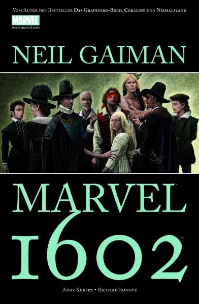 Neil Gaiman: Marvel 1602 - Neil Gaiman