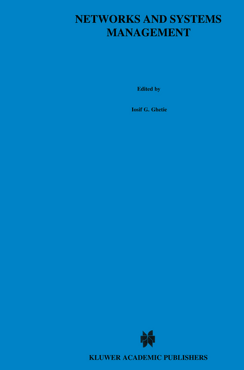 Networks and Systems Management - Iosif G. Ghetie