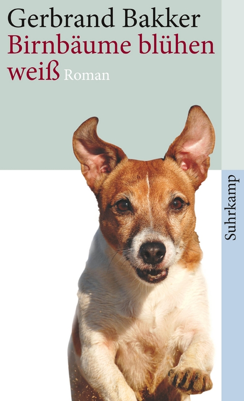 Birnb&auml;ume bl&uuml;hen wei&szlig; - Gerbrand Bakker