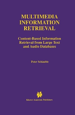 Multimedia Information Retrieval - Peter Sch&auml;uble