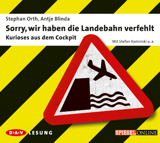 Sorry, wir haben die Landebahn verfehlt – Kurioses aus dem Cockpit