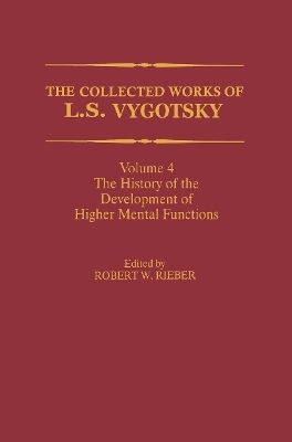 The Collected Works of L. S. Vygotsky - 