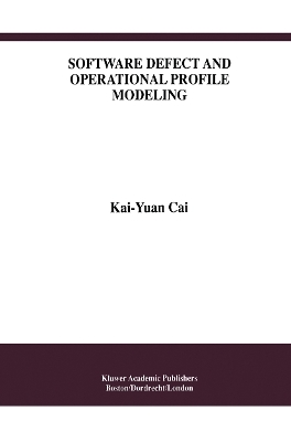 Software Defect and Operational Profile Modeling