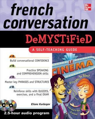 French Conversation Demystified with Two Audio CDs