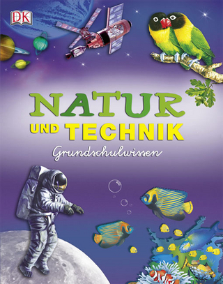 Natur und Technik Grundschulwissen