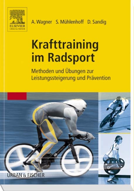 Krafttraining im Radsport - Andreas Wagner, Sebastian M&uuml;hlenhoff