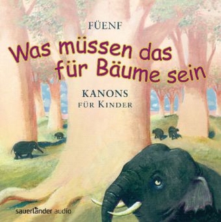 »Was müssen das für Bäume sein...«
