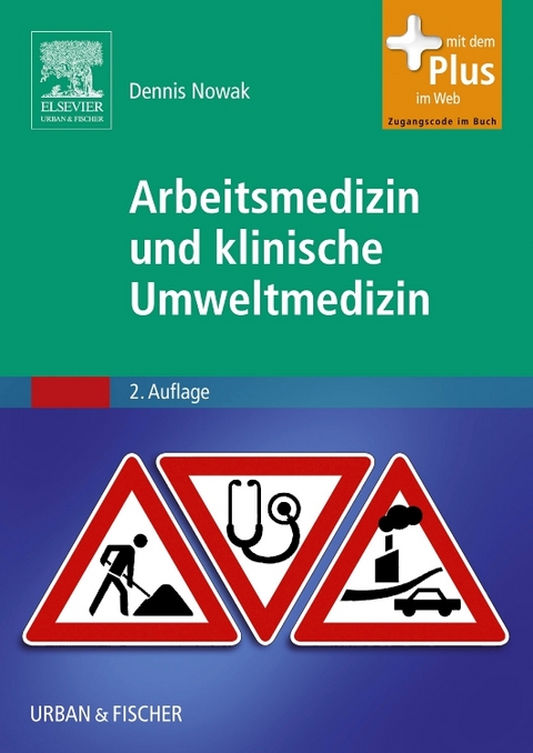 Arbeitsmedizin und klinische Umweltmedizin - 