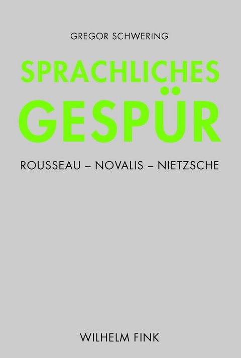 Sprachliches Gespür - Gregor Schwering