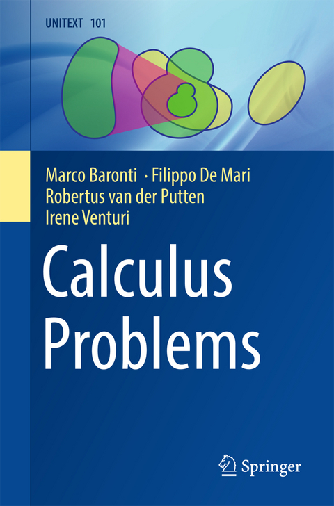 Calculus Problems - Marco Baronti, Filippo De Mari, Robertus van der Putten, Irene Venturi