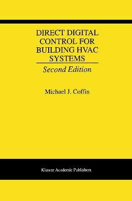 Direct Digital Control for Building HVAC Systems - Michael J. Coffin