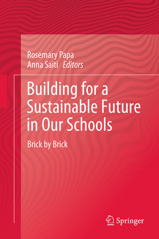 Building for a Sustainable Future in Our Schools