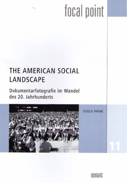 The American Social Landscape - Gisela Parak