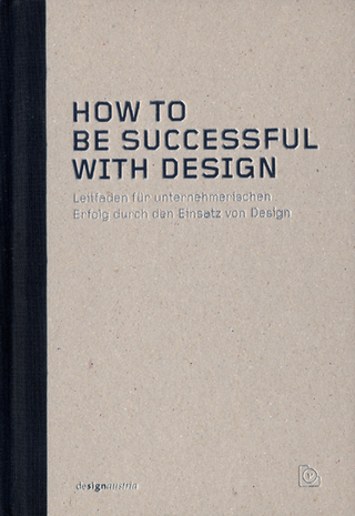 How to be successful with Design