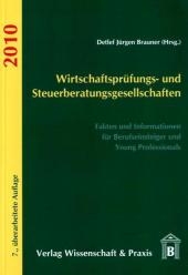 Wirtschaftspr&uuml;fungs- und Steuerberatungsgesellschaften 2010 - 