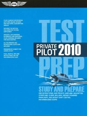 Private Pilot Test Prep 2010 -  Federal Aviation Administration