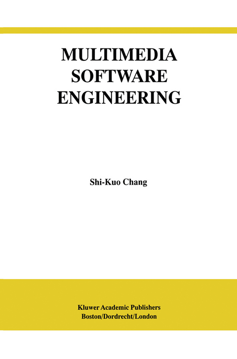 Multimedia Software Engineering -  Shi-Kuo Chang
