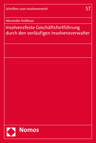 Insolvenzfeste Geschäftsfortführung durch den vorläufigen Insolvenzverwalter