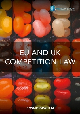 EU and UK Competition Law first edition