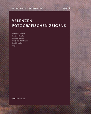 Valenzen fotografischen Zeigens