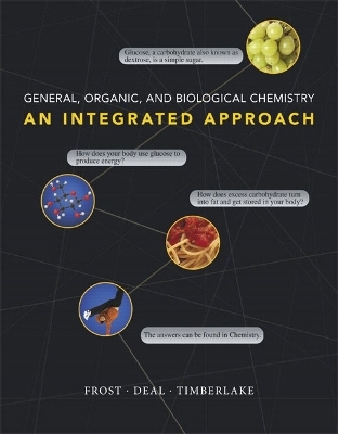 General, Organic, and Biological Chemistry - Laura D. Frost, S. Todd Deal, Karen C. Timberlake