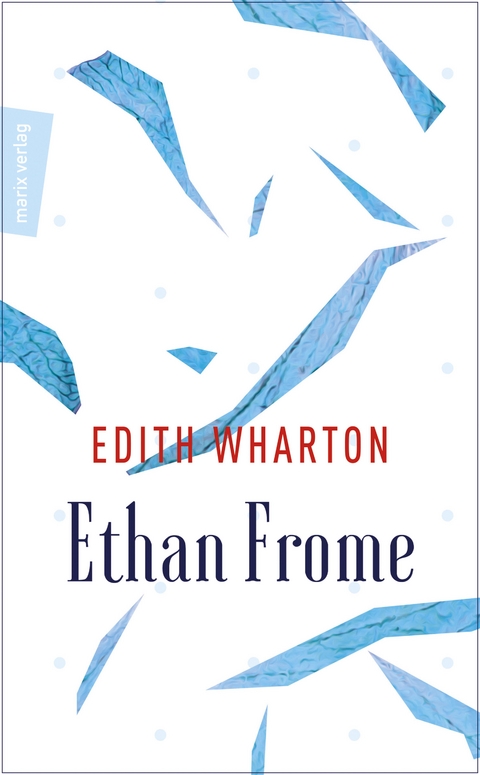 Ethan Frome - Edith Wharton