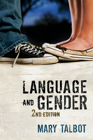 Language and Gender - Mary Talbot