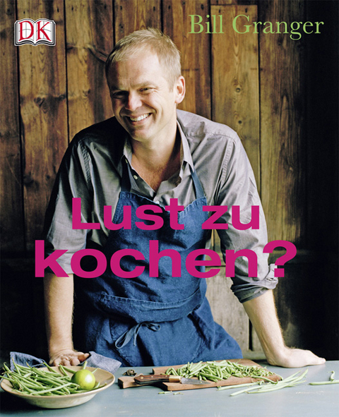 Lust zu kochen? - Bill Granger
