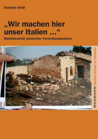 „Wir machen hier unser Italien ...