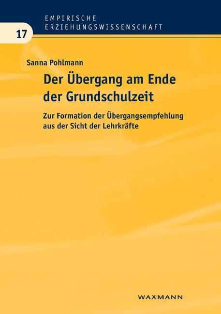Der &Uuml;bergang am Ende der Grundschulzeit - Sanna Pohlmann