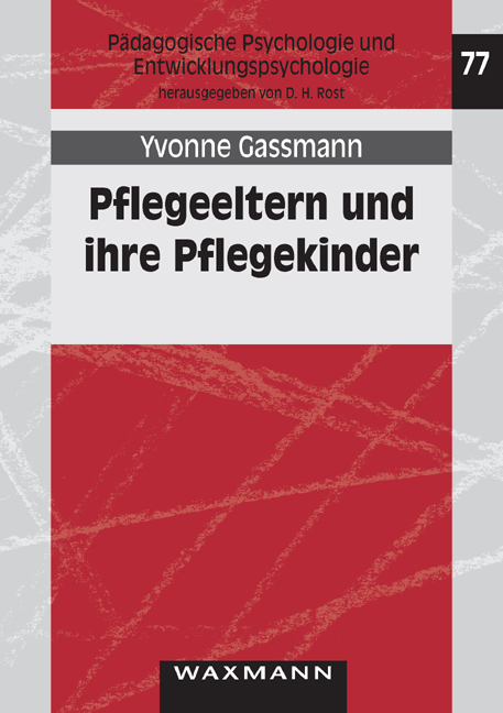 Pflegeeltern und ihre Pflegekinder - Yvonne Gassmann